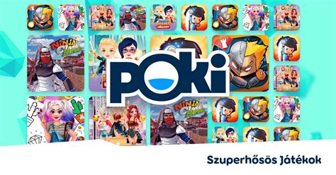 ingyen online játékok poki|SZUPERHŐSÖS JÁTÉKOK .